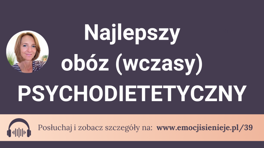 Najlepszy obóz psychodietetyczny