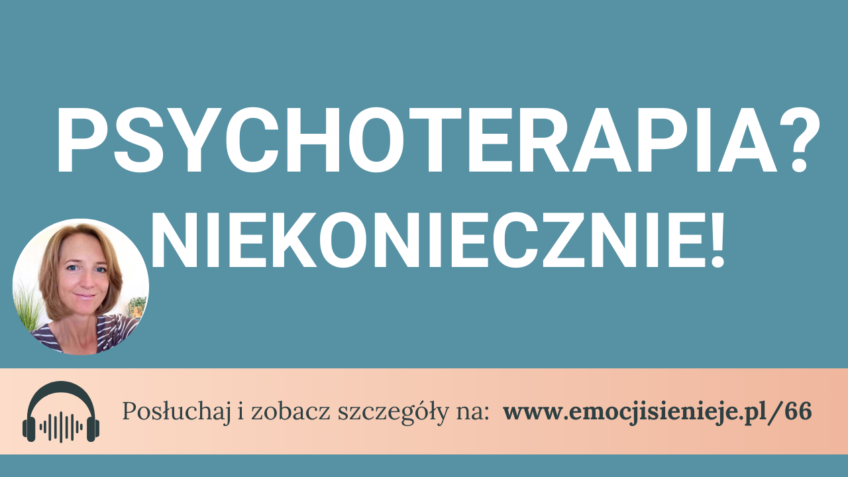 66. Psychoterapia? Niekoniecznie